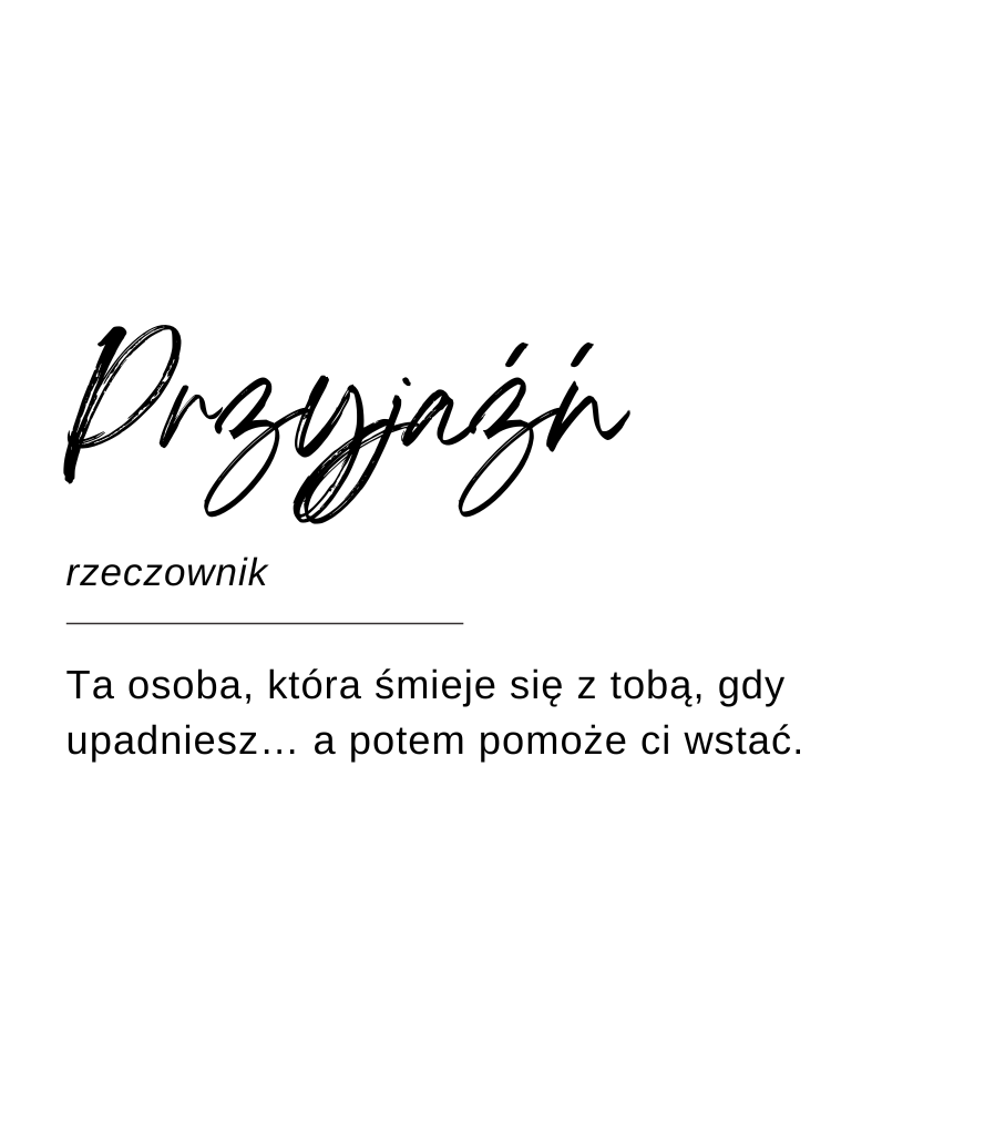 Projekt etykiety świecy Kiskedves w formie hasła słownikowego: „Przyjaźń, rzeczownik – Ta osoba, która śmieje się z tobą, gdy upadniesz… a potem pomoże ci wstać.”