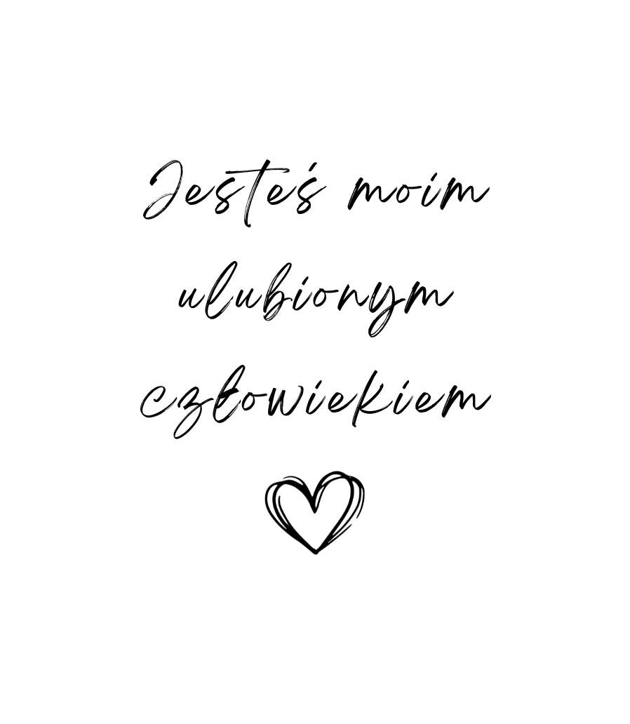 Projekt etykiety świecy Kiskedves: odręczny napis „Jesteś moim ulubionym człowiekiem” z narysowanym sercem