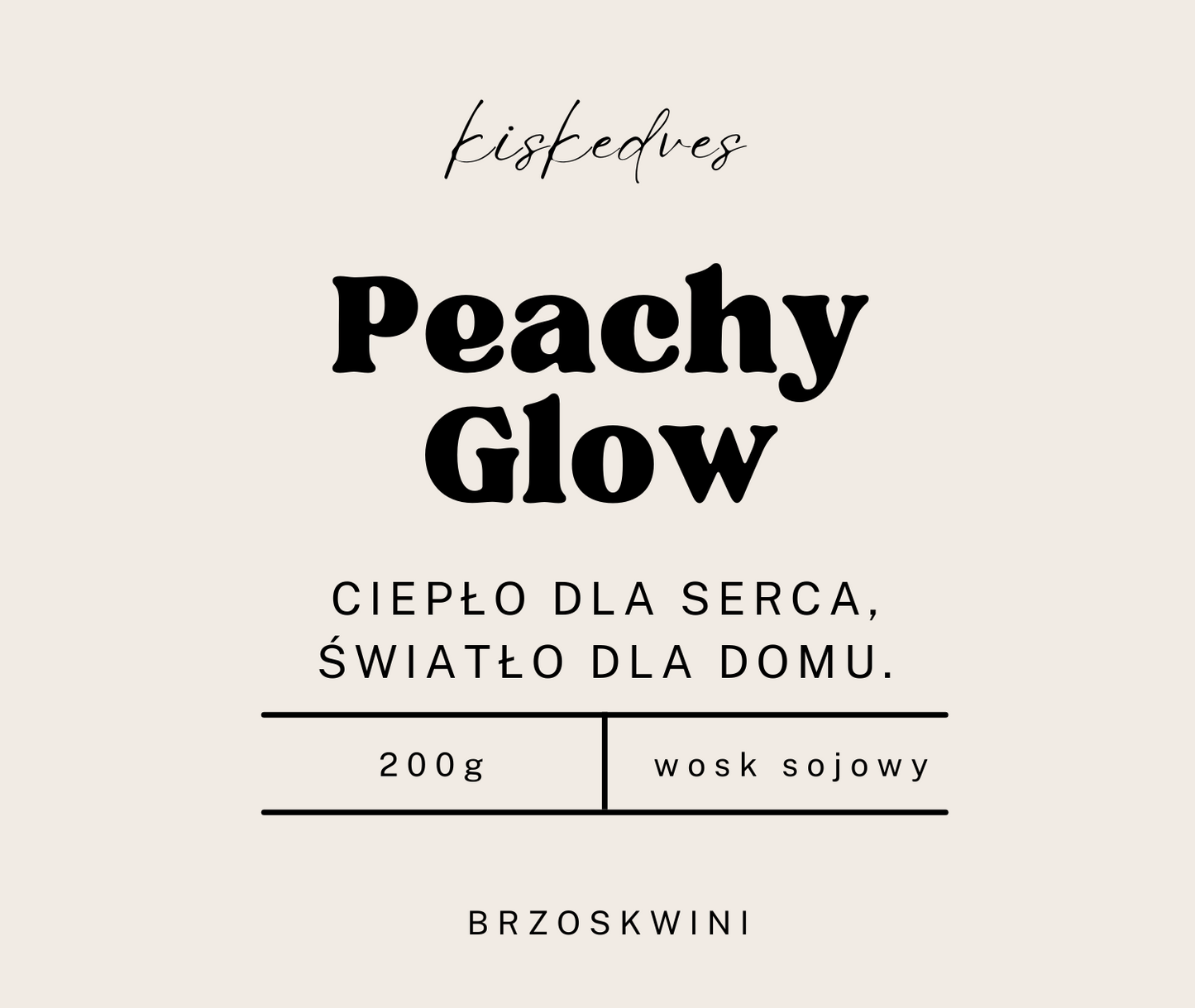 Etykieta świecy Peachy Glow Kiskedves: 200 g, wosk sojowy, zapach brzoskwini