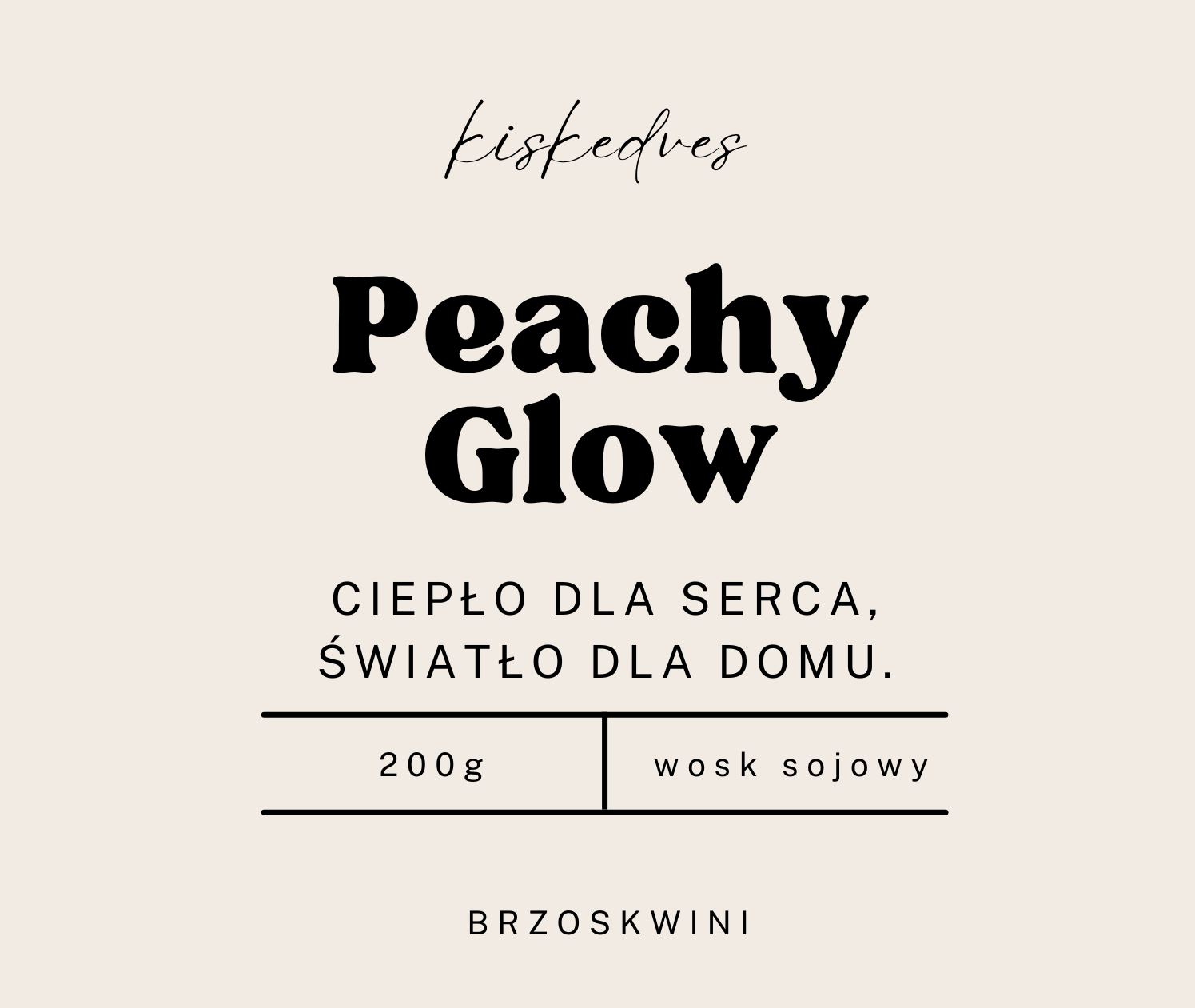Etykieta świecy Peachy Glow Kiskedves: 200 g, wosk sojowy, zapach brzoskwini