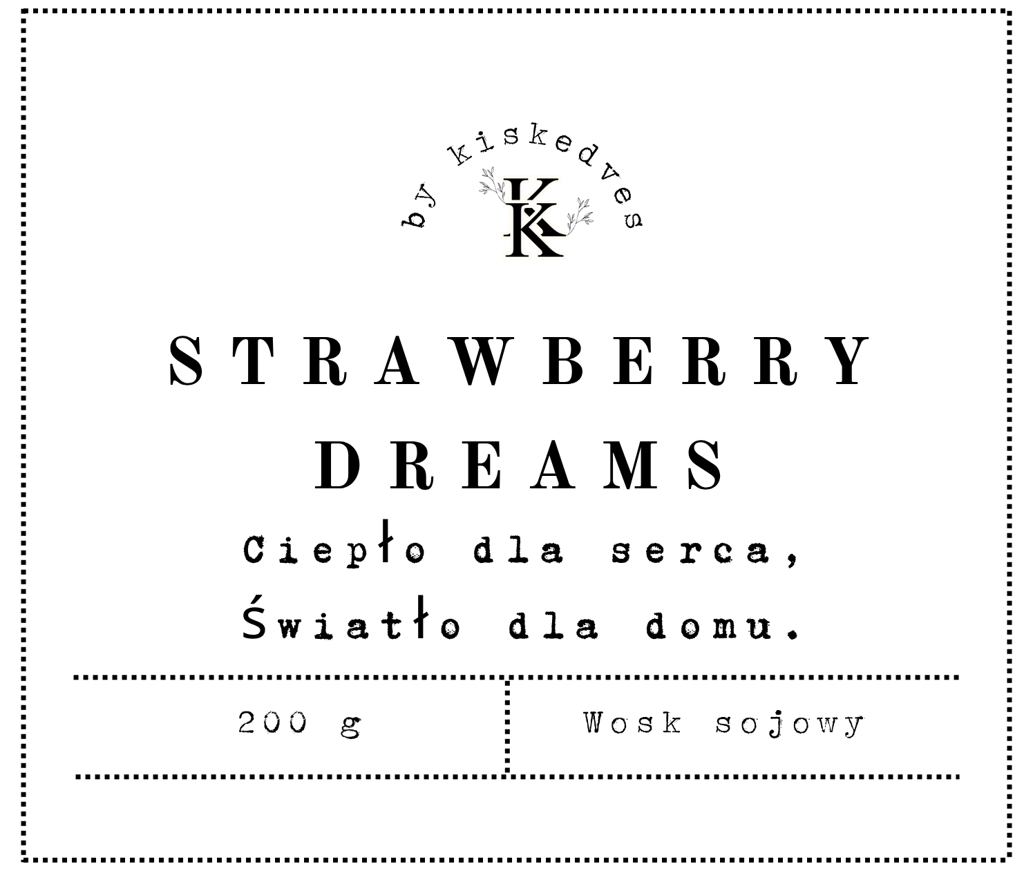 Etykieta świecy Strawberry Dreams Kiskedves: 200 g, wosk sojowy